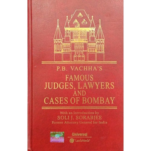 Universal's Famous Judges, Lawyers and Cases of Bombay by P. B. Vachha | LexisNexis